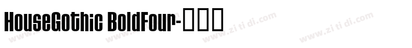 HouseGothic BoldFour字体转换